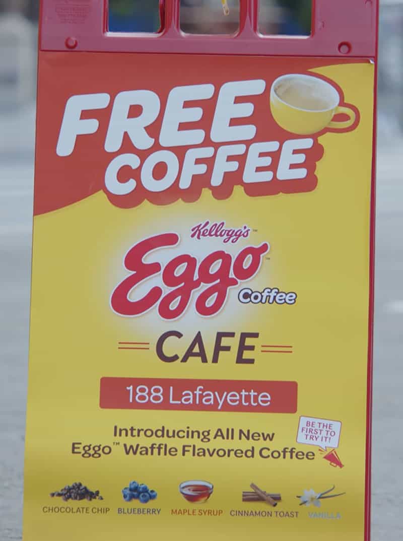 A frame sign with 'Free Coffee' graphic and other details for Kellogg's Eggo Coffee PR event