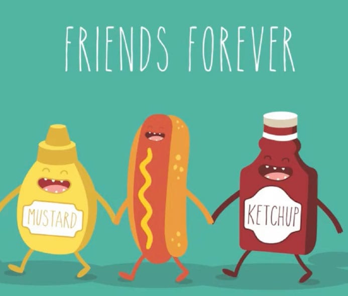 abeles and heymann graphic of mustard and ketchup cartoon characters holding hands with cartoon hotdog, with caption 'Friends Forever'
