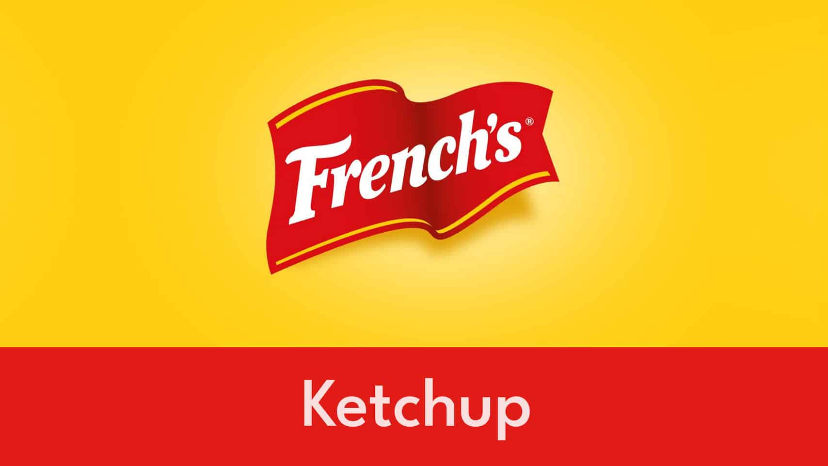 French's brand logo and word 'ketchup on branded yellow and red background